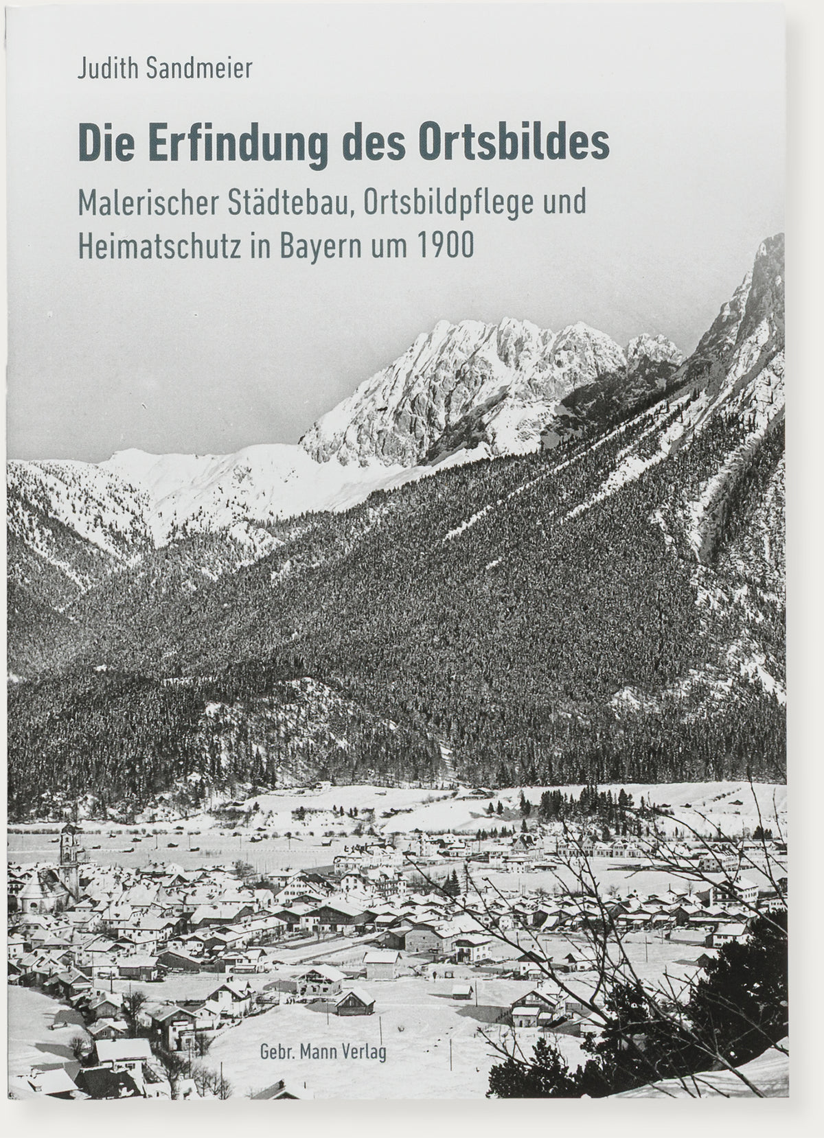 Die Erfindung des Ortsbildes