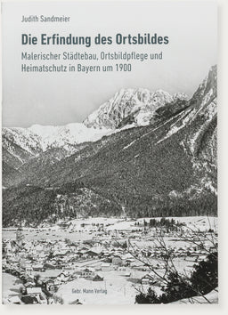 Die Erfindung des Ortsbildes