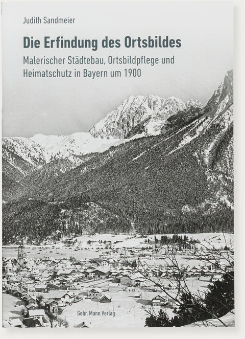 Die Erfindung des Ortsbildes