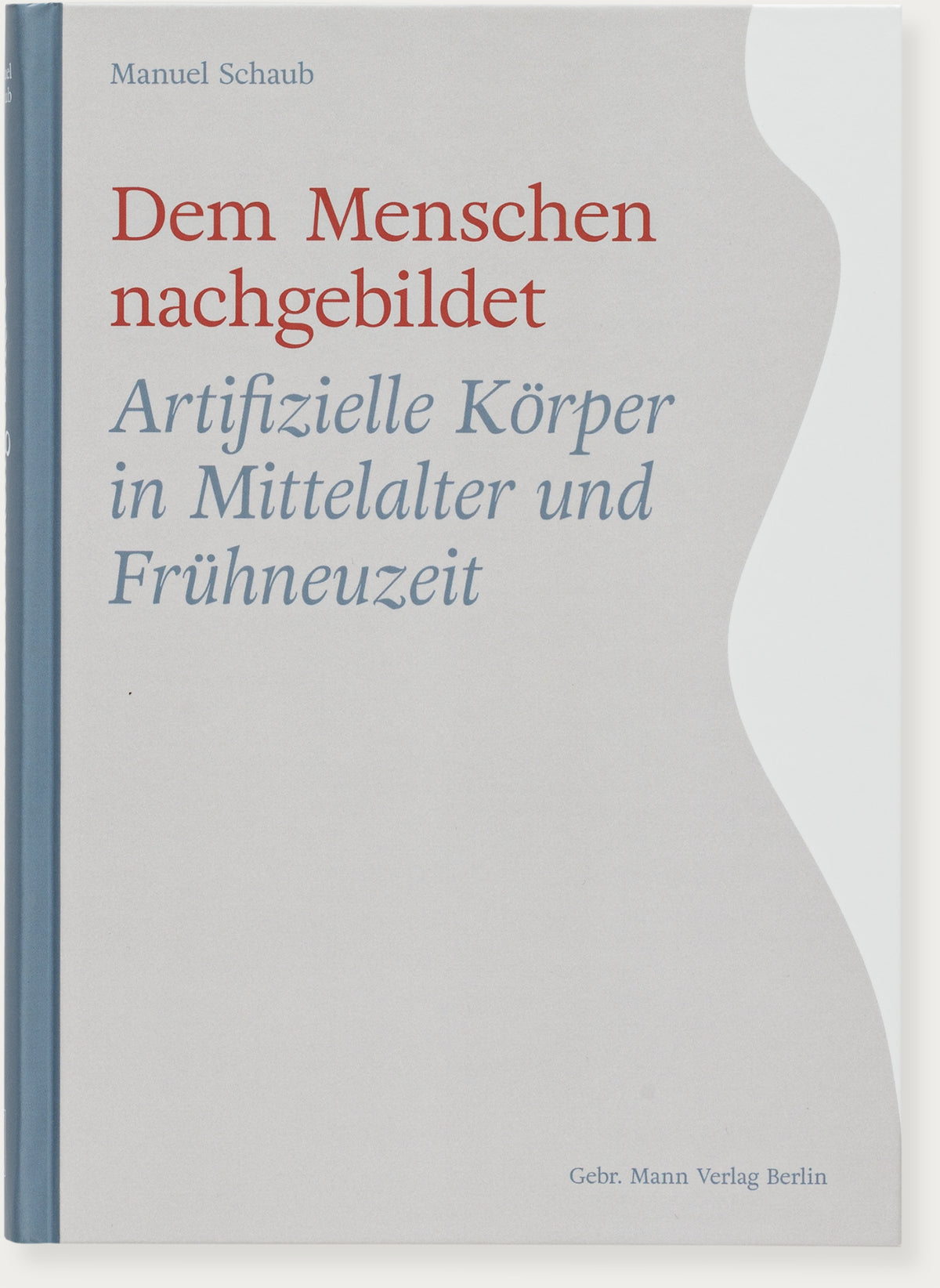 Dem Menschen nachgebildet