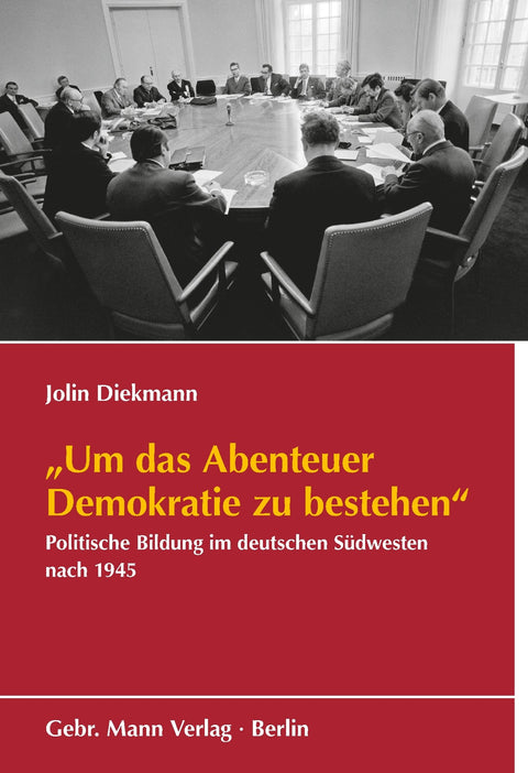 „Um das Abenteuer Demokratie zu bestehen“
