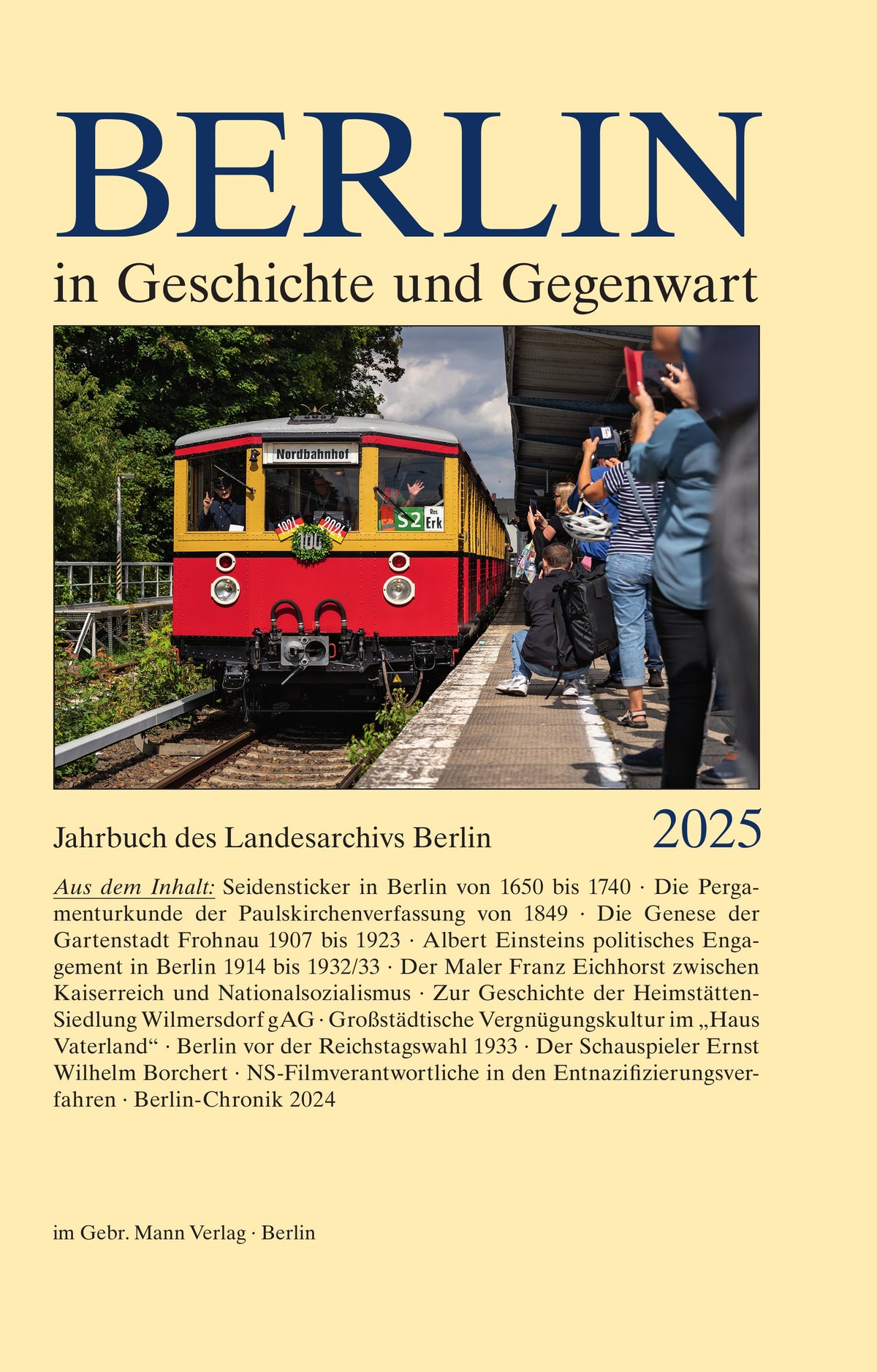 Berlin in Geschichte und Gegenwart – Jahrbuch des Landesarchivs Berlin 2025