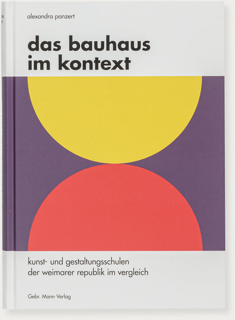 Das Bauhaus im Kontext
