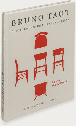 Bruno Taut. Kunstgewerbe und Möbel für Japan