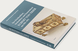 Der Kirchenfürst, Seelenhirte und Kunstmäzen Egbert von Trier (um 950–993)