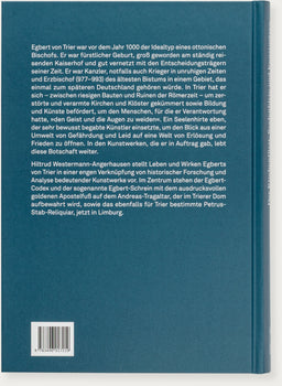 Der Kirchenfürst, Seelenhirte und Kunstmäzen Egbert von Trier (um 950–993)