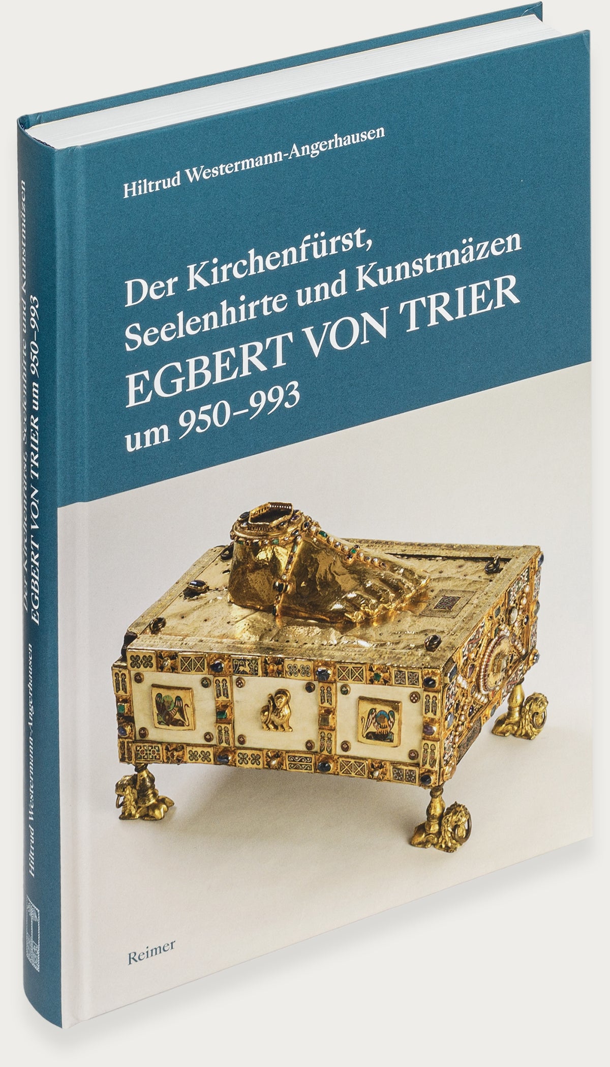 Der Kirchenfürst, Seelenhirte und Kunstmäzen Egbert von Trier (um 950–993)