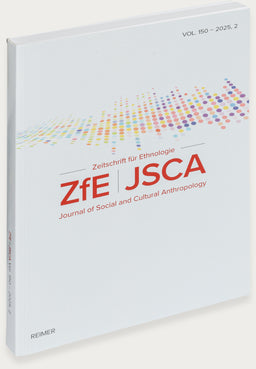 Zeitschrift für Ethnologie – Journal of Social and Cultural Anthropology, Band 150, Heft 2 (2025)